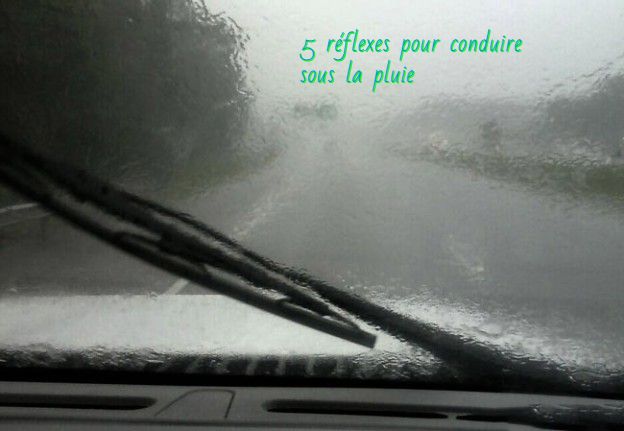 5 réflexes pour conduire sous la pluie !