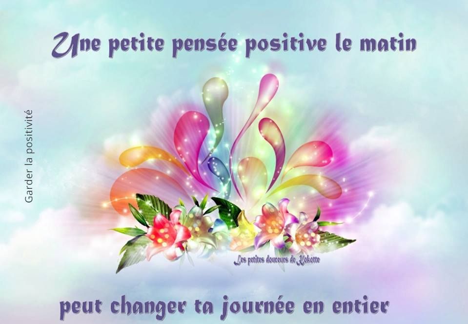 Comment garder la positivité de l'esprit ?