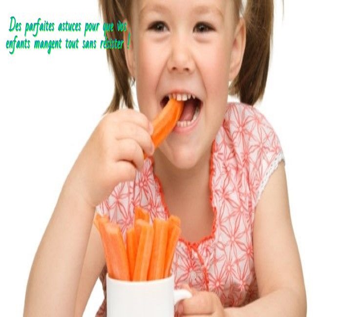 Comment convaincre votre enfant de manger des légumes Des parfaites astuces pour que vos enfants mangent tout sans résister !