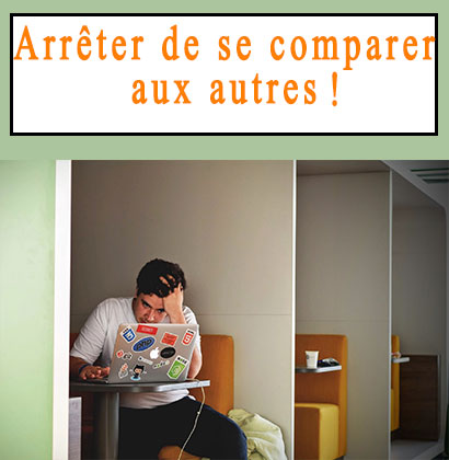 Arrêter de se comparer aux autres !