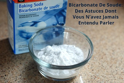Bicarbonate De Soude: Des Astuces Dont Vous N’avez Jamais Entendu Parler