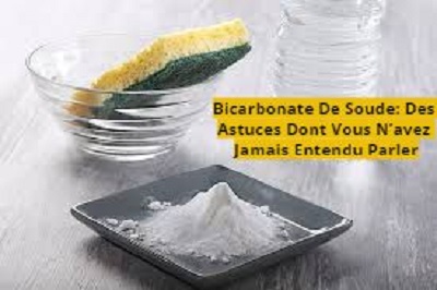 Bicarbonate De Soude: Des Astuces Dont Vous N’avez Jamais Entendu Parler
