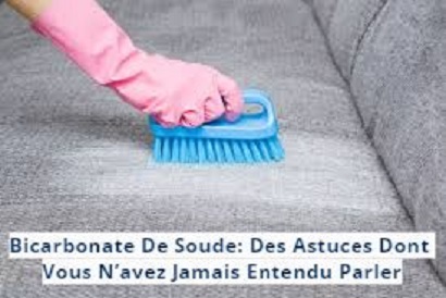 Bicarbonate De Soude: Des Astuces Dont Vous N’avez Jamais Entendu Parler