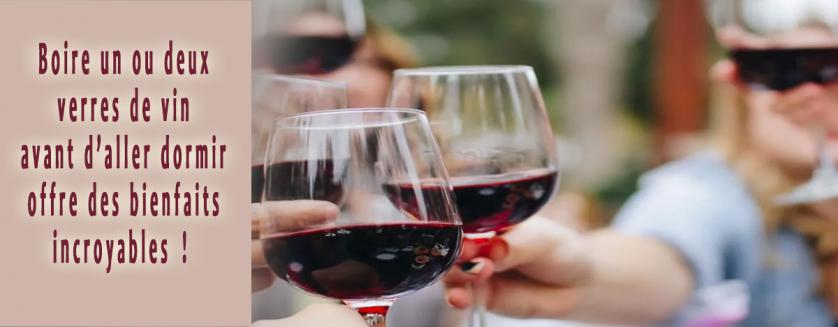 Boire un ou deux verres de vin avant d’aller dormir offre des bienfaits incroyables !