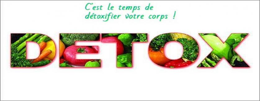 C'est le temps de détoxifier votre corps !