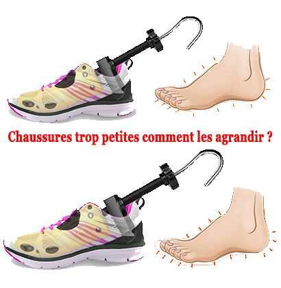 Chaussures trop petites comment les agrandir ?