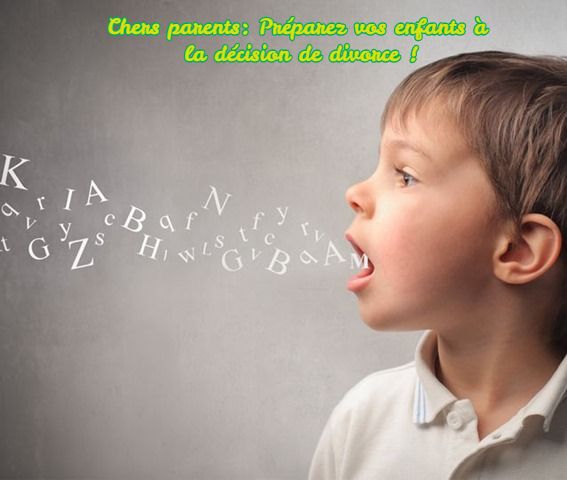 Chers parents: Préparez vos enfants à la décision de divorce !