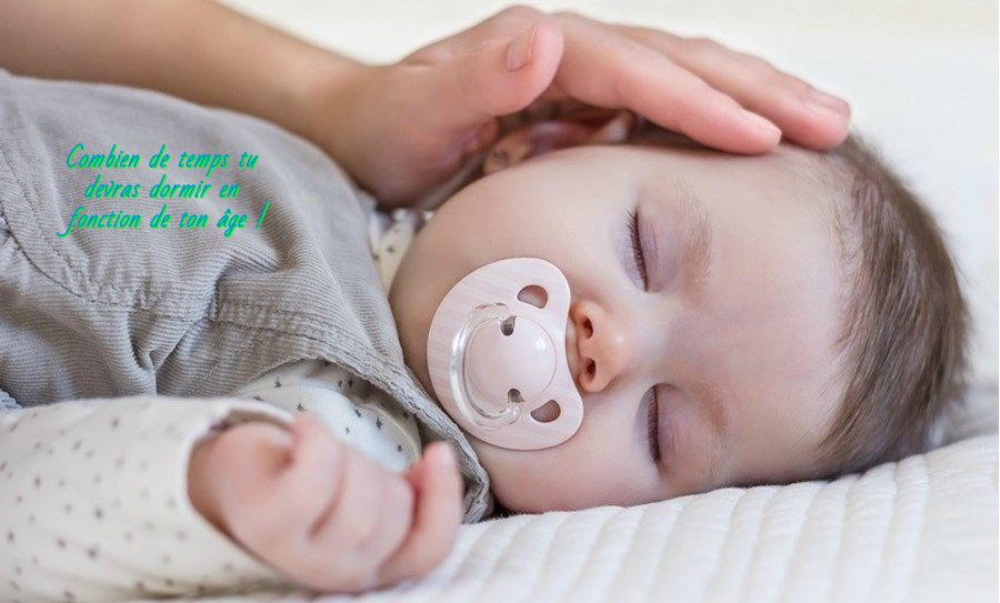 De la petite enfance à l'adolescence Combien de temps tu devras dormir en fonction de ton âge !