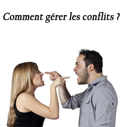 Comment gérer les conflits ?