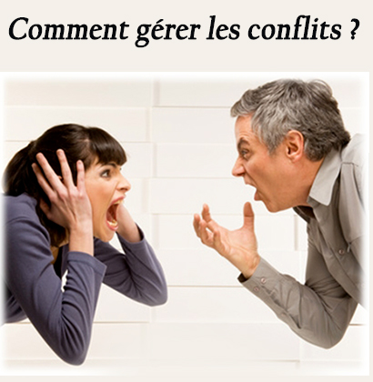 Comment gérer les conflits ?