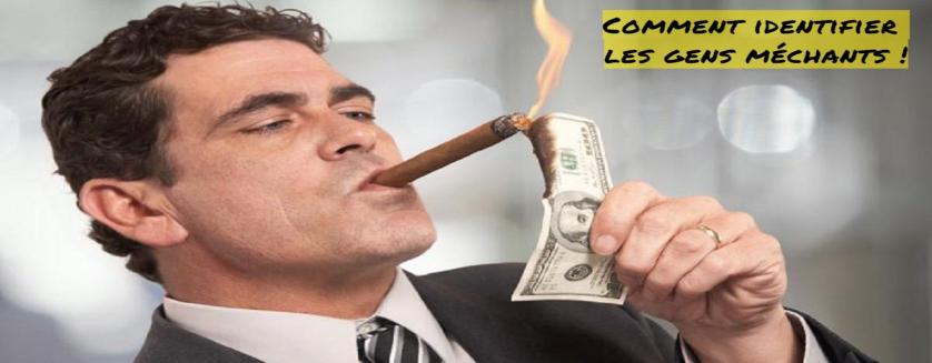 Comment identifier les gens méchants