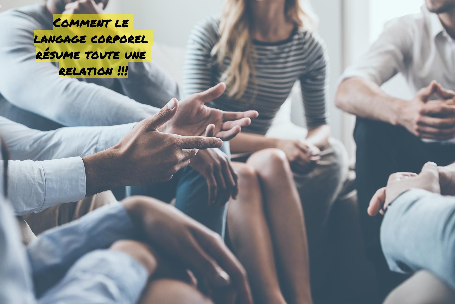 Comment le langage corporel résume toute une relation