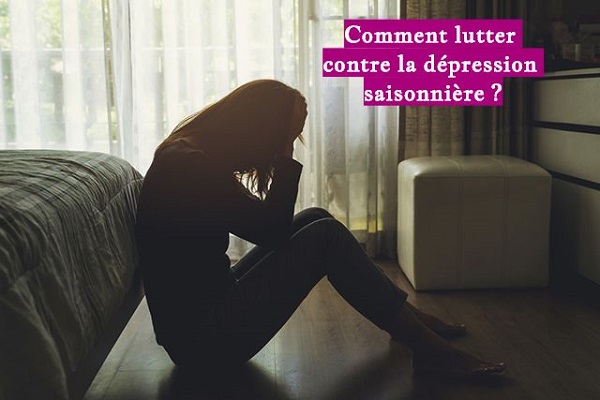 Comment lutter contre la dépression saisonnière ?