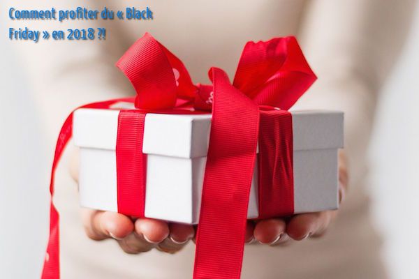 Comment profiter de «Black Friday »