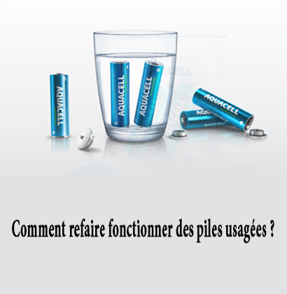 Comment refaire fonctionner des piles usagées ?