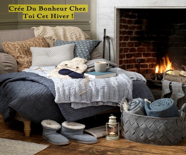 Crée Du Bonheur Chez Toi Cet Hiver !