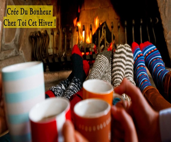 Crée Du Bonheur Chez Toi Cet Hiver !