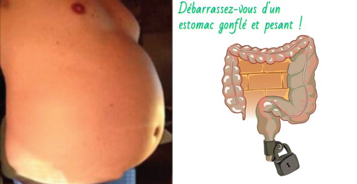 Débarrassez-vous d'un estomac gonflé et pesant !