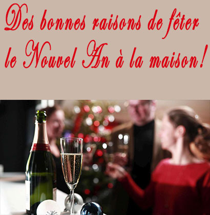 Des bonnes raisons de fêter le Nouvel An à la maison !