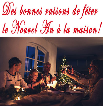 Des bonnes raisons de fêter le Nouvel An à la maison !