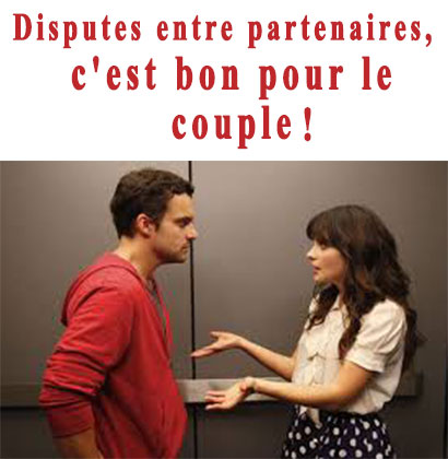 Disputes entre partenaires, c'est bon pour le couple !