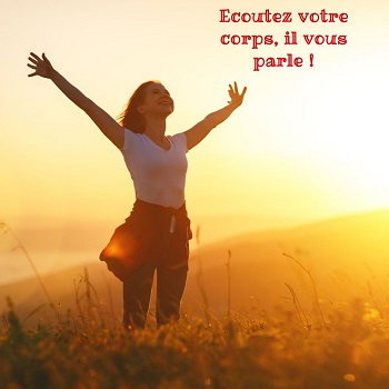Ecoutez votre corps, il vous parle !