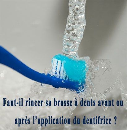 Faut-il rincer sa brosse à dents avant ou après l’application du dentifrice ?
