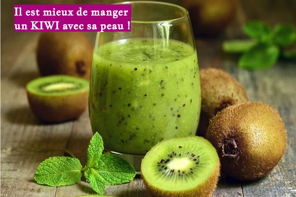 Il est mieux de manger un KIWI avec sa peau !