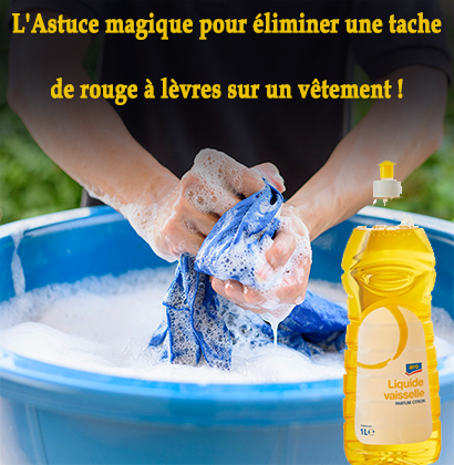 L'Astuce magique pour éliminer une tache de rouge à lèvres sur un vêtement !