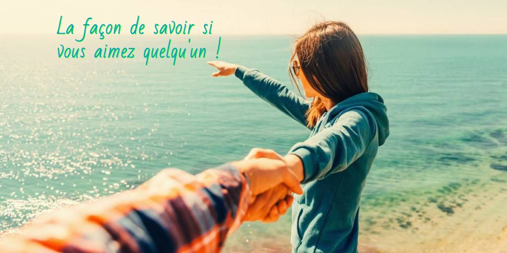 L'amour vous rend un peu possessif La façon de savoir si vous aimez quelqu'un