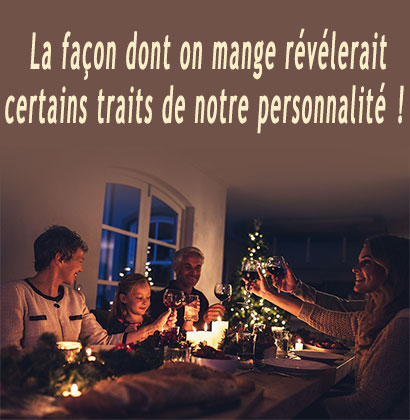 La façon dont on mange révélerait certains traits de notre personnalité ! 
