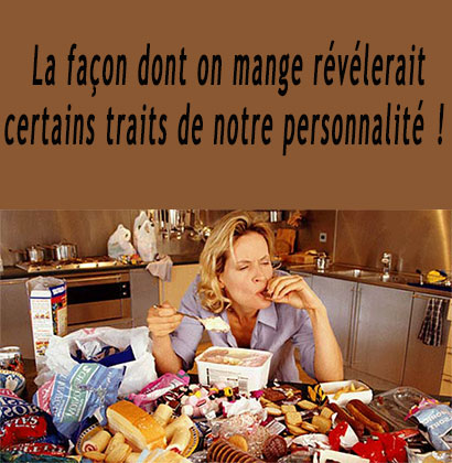 La façon dont on mange révélerait certains traits de notre personnalité ! 