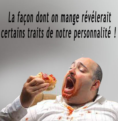 La façon dont on mange révélerait certains traits de notre personnalité ! 