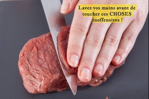 Lavez vos mains avant de toucher ces CHOSES inoffensives !