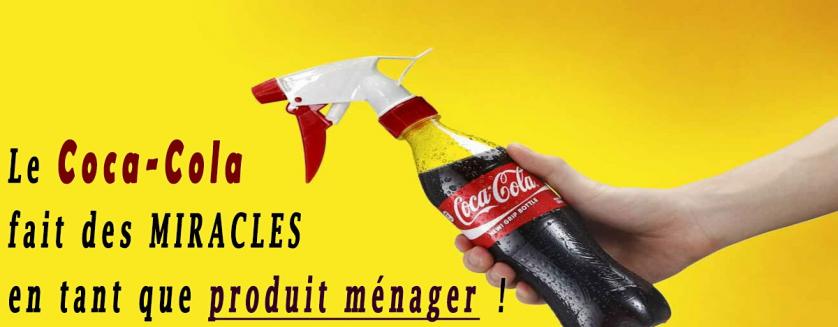 Le Coca-Cola fait des MIRACLES en tant que produit ménager !