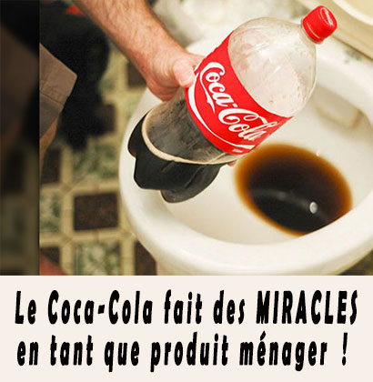 Le Coca-Cola fait des MIRACLES en tant que produit ménager !