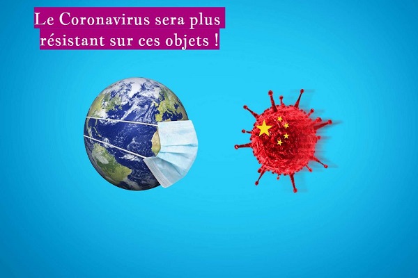 Le Coronavirus sera plus résistant sur ces objets !