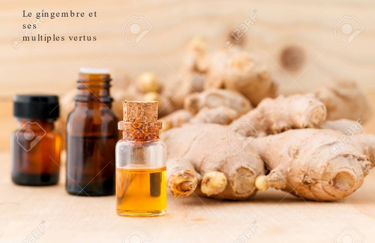 Le gingembre et ses multiples vertus