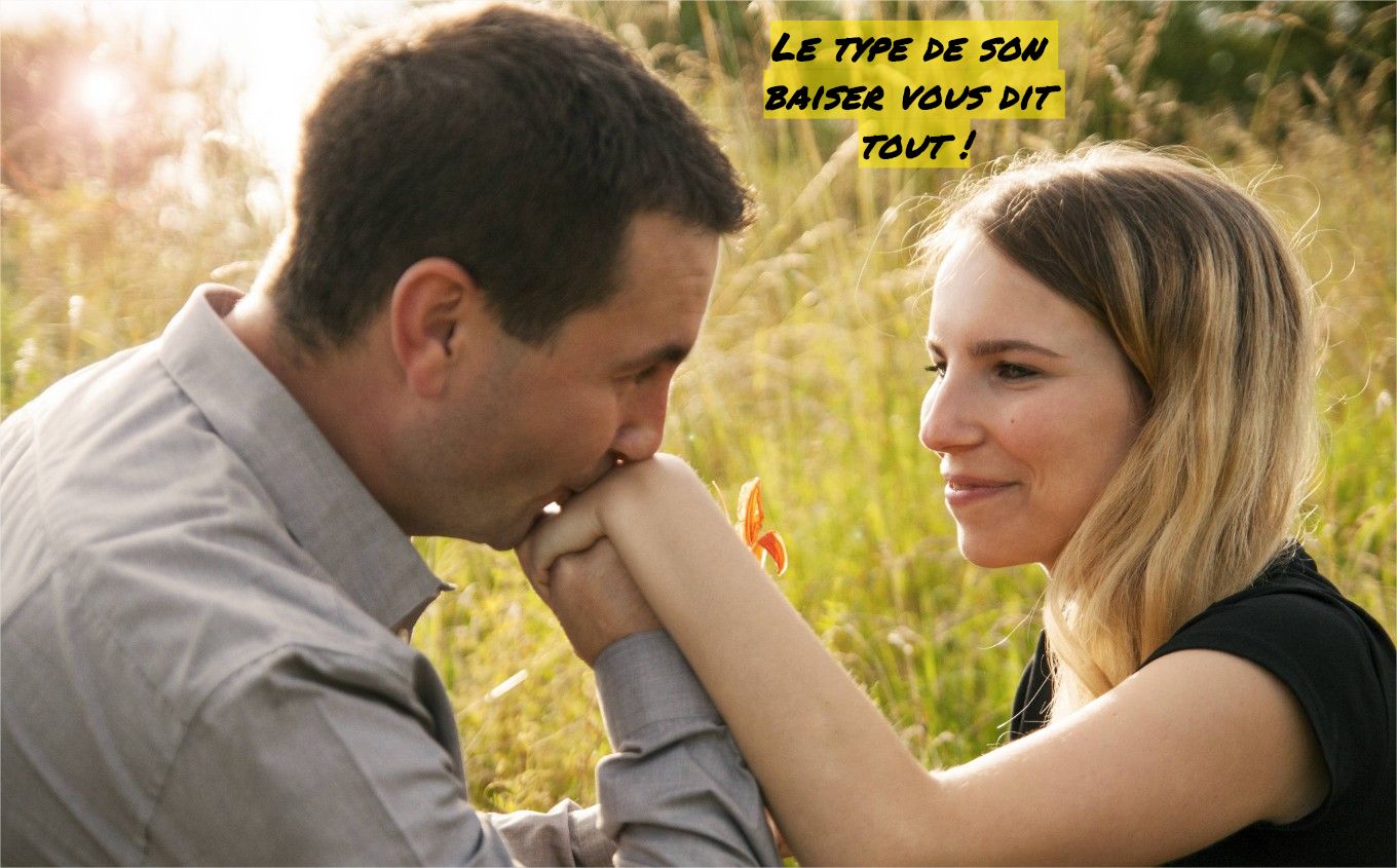 Le type de son baiser vous dit tout !
