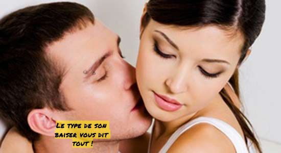 Le type de son baiser vous dit tout !