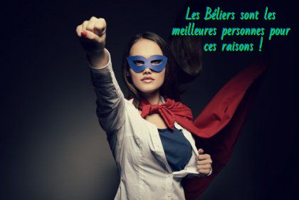 Le Bélier n'a peur de rien Les Béliers sont les meilleures personnes pour ces raisons !