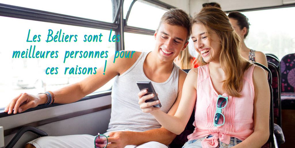 Le bélier est le meilleur Les Béliers sont les meilleures personnes pour ces raisons !