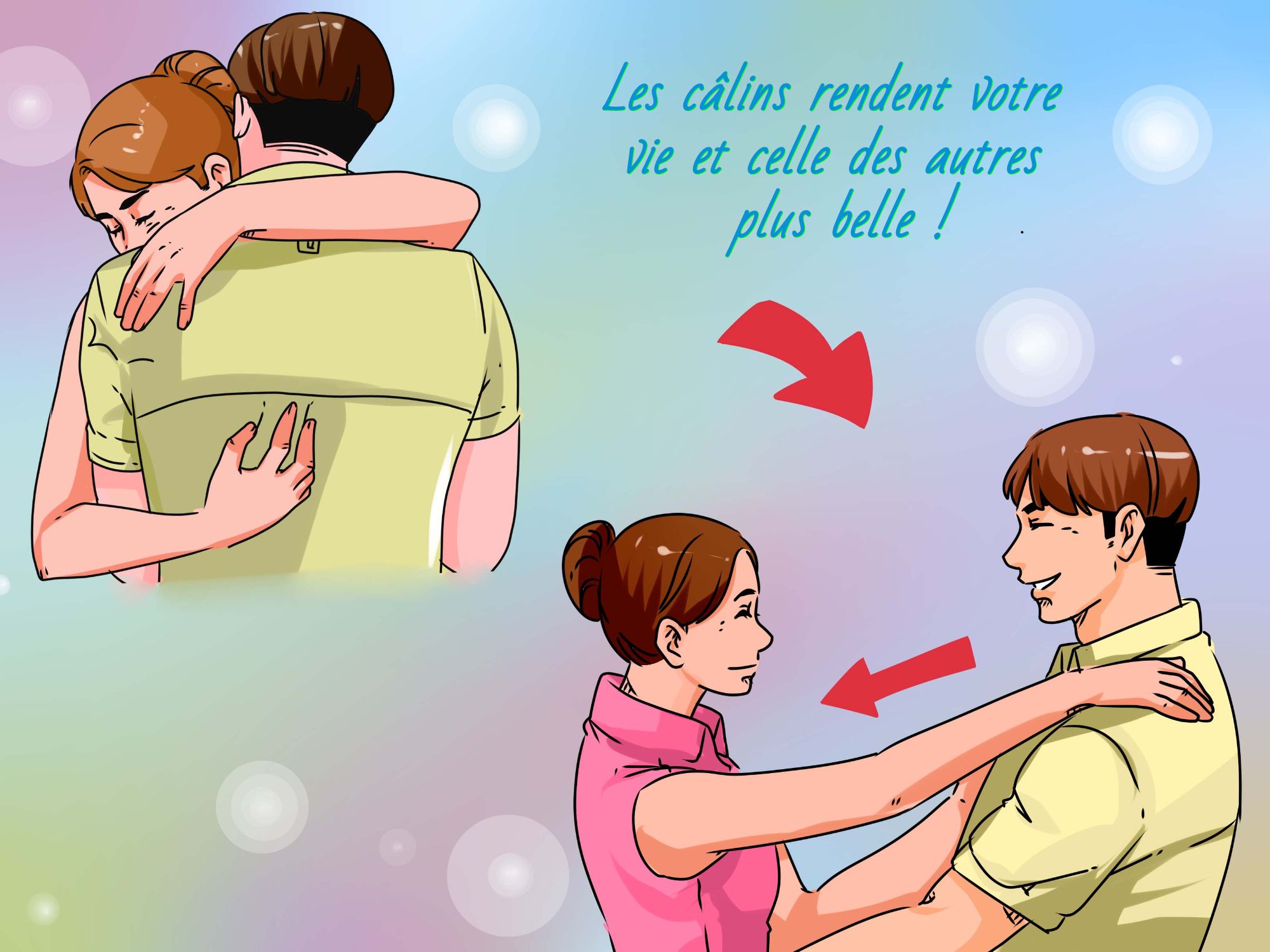 Les câlins renforcent le système immunitaire Les câlins rendent votre vie et celle des autres plus belle