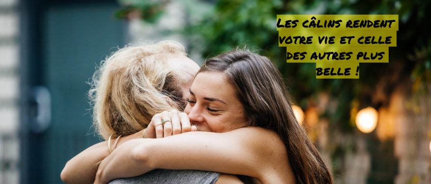 Les câlins rendent votre vie plus belle Les câlins rendent votre vie et celle des autres plus belle