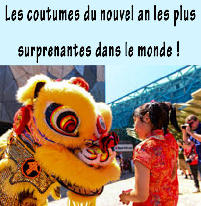 Les coutumes du nouvel an les plus surprenantes dans le monde !
