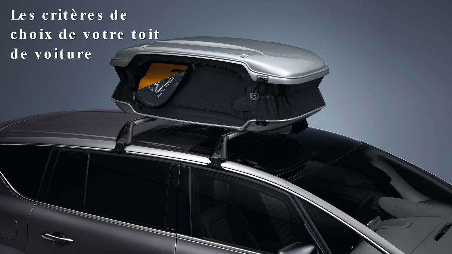 Les critères de choix de votre toit de voiture