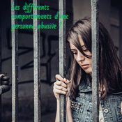 Les différents comportements d'une personne abusive !