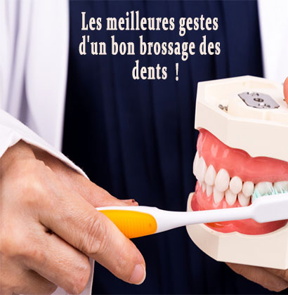 Les meilleures gestes d'un bon brossage des dents !