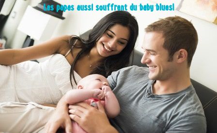 Les papas aussi souffrent du baby blues!