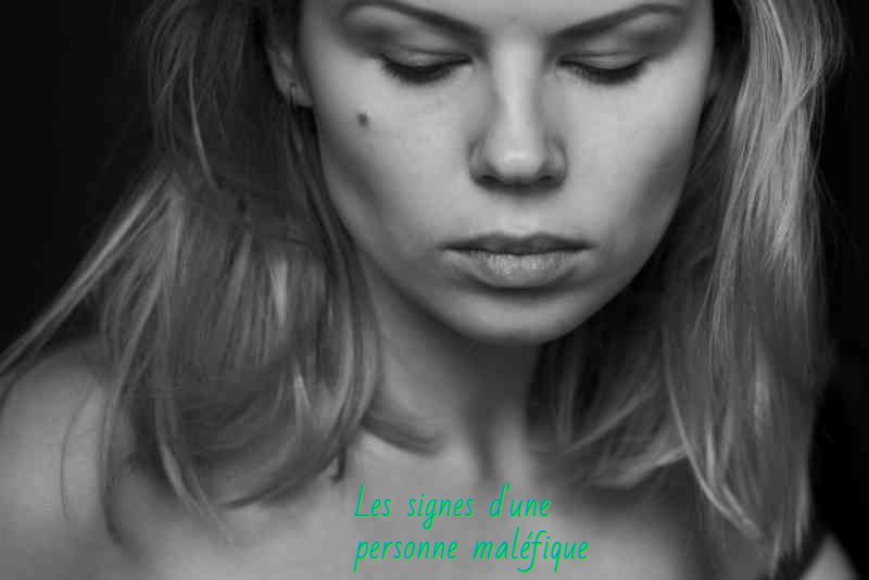Les signes d'une personne maléfique